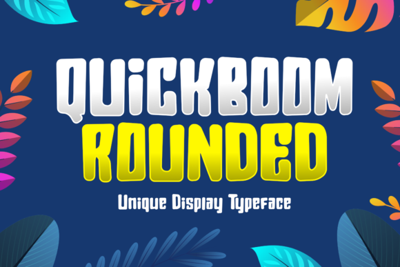 Crafting with Quickboom Rounded: A Maker's Favorite Font