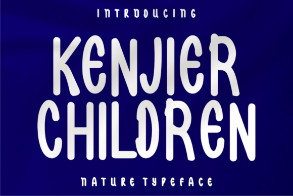Kenjier Children: A Playful Display Font for Serious Projects