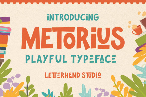 Metorius: A Playful Display Font for Scroll-Stopping Visuals