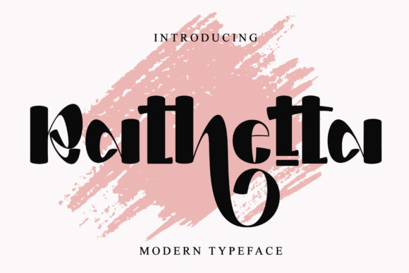 Rathetta: A Display Font with Designer Verve