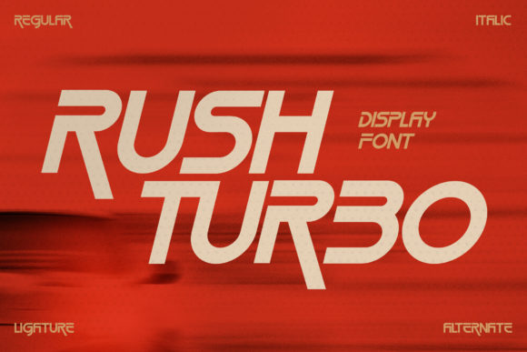 Rush Turbo: A Display Font Built for Digital Authority